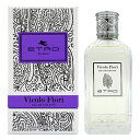 エトロ エトロ ETRO ビッコロ フィオーリ EDT SP 100ml【あす楽対応_お休み中】【香水 メンズ レディース】