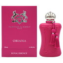 パルファム ドゥ マルリー PARFUMS DE MARLY オリアナ EDP SP 75ml ORIANA