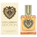 P2倍・最大1000円offクーポン ドルチェ&ガッバーナ DOLCE&GABBANA ディヴォーション インテンス EDP SP 50ml【当日発送_お休み中】【香水 レディース】