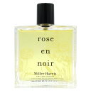 18日P2・最大1000円offクーポン ミラーハリス Miller Harris ローズ アン ノワール EDP SP 100ml【訳あり・テスター・未使用品】Rose En noir【当日発送_14時まで】【香水 レディース】