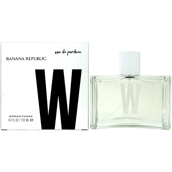 【15日P10・最大1,000円offクーポン】【バナナリパブリック】 バナナリパブリック W ダブリュー EDP SP 125ml Banana Republic W Eau De Parfum 【あす楽対応_14時まで】【人気 ブランド ギフト 誕生日 プレゼント】