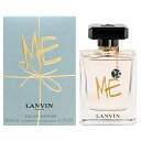 ランバン LANVIN ランバン ミー EDP SP 50ml Lanvin Me