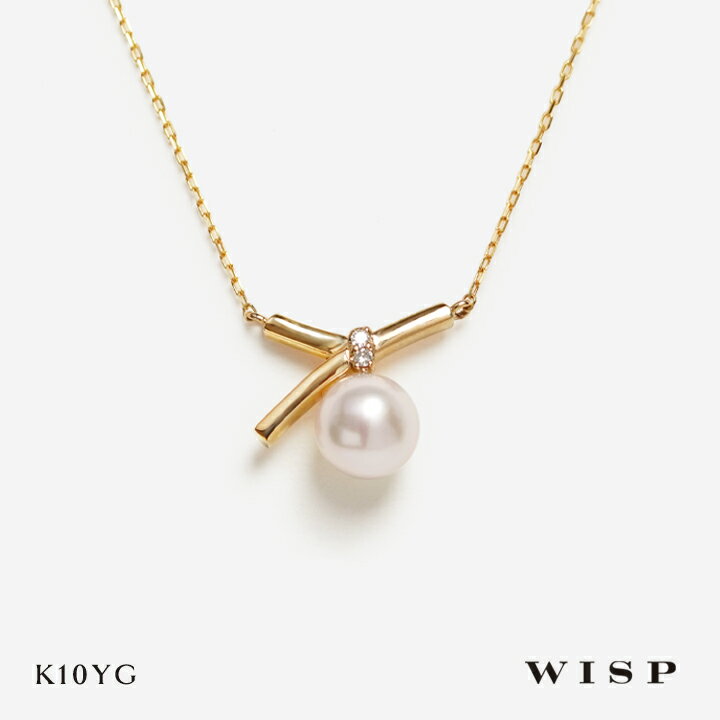 Pearl - ネックレス リボン アコヤパール 真珠 ダイヤモンド K10 10金 イエローゴールド ギフト プレゼント 誕生日 記念日 ご褒美 上品 WISP ウィスプ ジュエリー