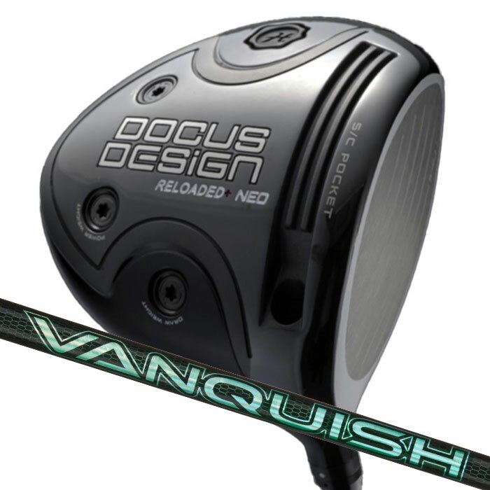 Rakuten - (カスタムドライバー) ドゥーカス DOCUS RELOADED+ NEO Driver 三菱ケミカル VANQUISH VV