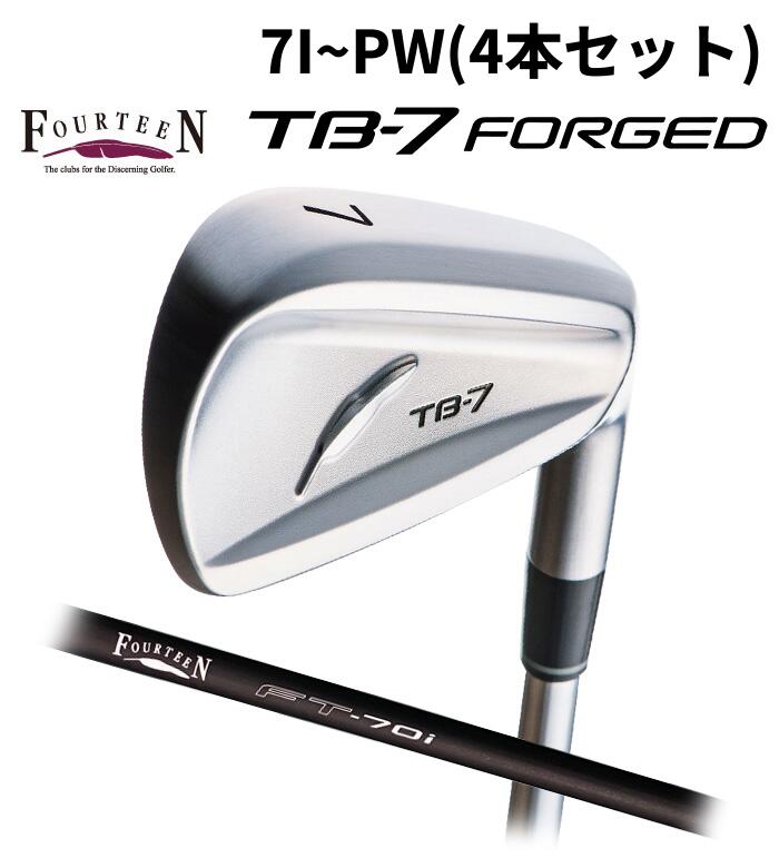 (メーカーカスタム)FOURTEEN フォーティーン TB-7 FORGED アイアン FT-70i カーボンシャフト 7I~PW(4本セット)