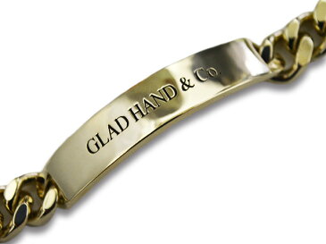 【GLAD HAND/グラッドハンド】「ID Bracelet/IDブレスレット」(K10)【送料・代引き手数料無料】【あす楽対応】(GANGSTERVILLE/ギャングスタービル/WEIRDO/ウィアード/アメカジ/アクセサリー/ジュエリー/ゴールド/プレゼント)