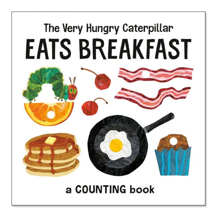 【洋書】はらぺこあおむしブレックファーストを食べる エリック カール The Very Hungry Caterpillar Eats Breakfast: A Counting Book Eric Carle 絵本 かぞえる本