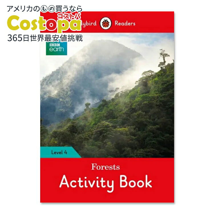 【アメリカフェア】【洋書】フォレスツ・アクティビティ・ブック レベル4 [レディーバード] BBC Earth: Forests Activity Book Ladybird Readers Level 4 [Ladybird] ELT Graded Reader