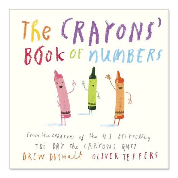 νۥ󥺡֥å֡ʥС [ɥ塼ǥ / 饹ȡСե] The Crayons' Book of Numbers [Drew Daywalt / Illustrated by Oliver Jeffers]