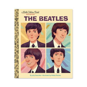 νۥӡȥ륺 [ǥ奱 / ǥ󡧥ޥץ] The Beatles: A Little Golden Book Biography [Judy Katschke, Maike Plenzke (Illustrator)]