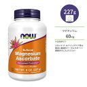 【最大2000円OFFクーポン】ナウフーズ マグネシウムアスコルビン酸 パウダー 227g (8oz) NOW Foods Magnesium Ascorbate Powder 健康