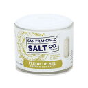 【最大2000円OFFクーポン】【在庫限り】フルール ドゥ セル フレンチシーソルト 4oz (113g) SAN FRANCISCO SALT CO (サンフランシスコソルトカンパニー)