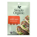 Simply Organic Mild Taco Seasoning Mix 1.00 oz（28g）シンプリーオーガニック マイルドタコ シーズニングミックス 28g