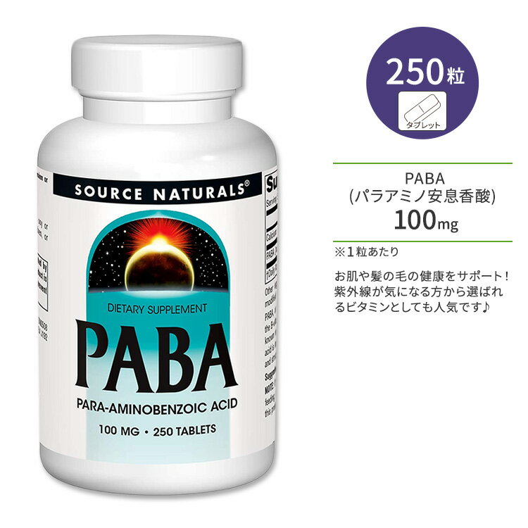 \[Xi`Y PABA pA~m_ 100mg 250 ^ubg Source Naturals PABA Para-Amino Benzoic Acid Tablets