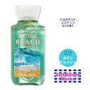 oX&{fB[NX AbgUr[` {fBEHbV gxTCY 88ml (3floz) Bath&Body Works At The Beach Travel Size Body Wash {fB\[v V[