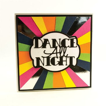 1069E /トニック・スタジオ/ダイ(抜型)/Girls Night Out Sentiment Dance All Night テキスト