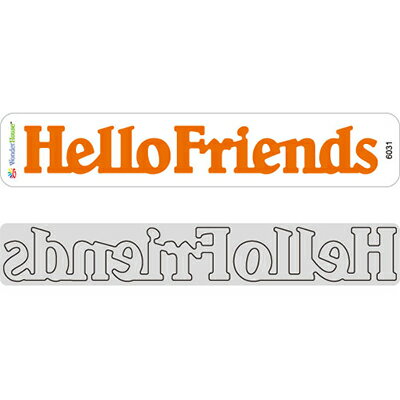 N17-031/ワンダーハウス/ダイ（抜型）/Hello Friends 文字 テキスト ミニボーダー