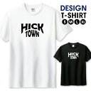 HICK TOWN Ȃ c STVc IV fUC  TVc Y TCY S M L LL XL   100% Ȃ Ȃ  vgtVc Rbg lC  5.6IX nCNIeB[ TVc TVc zCg ubN