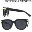 BOTTEGA VENETA サングラス ボッテガヴェネタ メンズ&レディース ブラック BTV-1104SA-001 ブランド