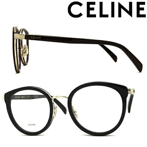 CELINE メガネフレーム セリーヌ メンズ&レディース ブラック×シャンパンゴールド 眼鏡 CL-50102U-001 ブランド