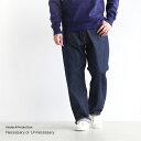 90011482 NECESSARY or UNNECESSARY(ネセサリーオアアンネセサリー) UNIFORM FIT/デニムパンツ fFG