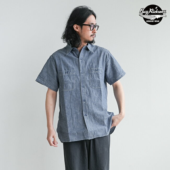 BR35856 Buzz Rickson 039 s(バズリクソンズ) BLUE CHAMBRAY S/S WORK SHIRT(ブルーシャンブレーショートスリーブワークシャツ)/メンズ/トップス/ボタンシャツ/半袖