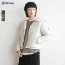 [OR-A0406DPL]【保存袋付き】ORCIVAL(オーチバル/オーシバル) LIGHT DOWN HOODED BLOUSON(ライトダウンフーデッドブルゾン)/レディース/ライトアウター/上着/ダウンジャケット