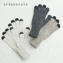 [2303-037]crepuscule(NvXL[) Glove O[u  y[֑Ήz