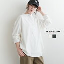 [23SMSCU07]THE SHINZONE(ザ シンゾーン) MILITALY HENLEY PULLOVER(ミリタリーヘンリープルオーバー)/シャツ/ブラウス/トップス/レデ..