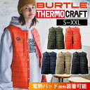 バートル 防寒着 2023 ベスト ヒートベスト 電熱ベスト 3254 / S〜XL BURTLE 電熱ベスト 作業着 作業服 サーモクラフト 軽量 ダウンベス...