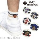 \ポイント7倍 6/20限定/ジムマスター gymmaster メンズ レディース 靴下 G466624 ハッピー刺繍ショートソックス ショート丈 くつ下 フッ...
