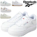 リーボック リーボック Reebok レディース 厚底 スニーカー クラブC エクストラ ダッドスニーカー プラットフォーム ローカット 100033501 100033107 100033108 100010061 100010060 靴 カジュアルシューズ 送料無料 あす楽 evid |6