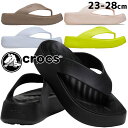 \最大7%クーポン有 6/25限定/クロックス サンダル レディース 厚底 トングサンダル ゲッタウェイ プラットフォーム フリップ ビーチサンダル チャンキー...