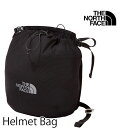 ザ・ノース・フェイス ヘルメットバッグ メンズ パッカブル仕様 NM92000 ブラック 黒 レディース アウトドア コンパクト 登山 自転車 バイク サイクリ...