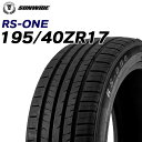 【タイヤ交換可能】【送料無料】17インチタイヤ 195/40R17-81WXL SUNWIDE RS-ONE【1本】たいや 1954017 195/40ZR17...