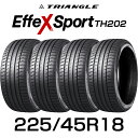 【タイヤ交換可能】【送料無料】【2025年製】18インチタイヤ 225/45R18-95Y TRIANGLE EffeX Sport TH202【4本セット】た...