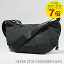 【7/10限定!ポイント7倍】 ノースフェイス THE NORTH FACE メンズ レディース ショルダーバッグ NEVER STOP CROSSBODY B...