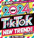 【2024年2月発売】2024年超最新ブッチギリに最先端トレンド曲が完全収録!! 2024 Tik & Tok New Trend Megamix 洋楽DVD ...