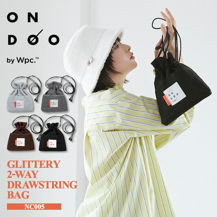 【Wpc.公式】ONDOO ラメ2way巾着バッグ【レディース おしゃれ 斜め掛け 巾着タイプ 軽量