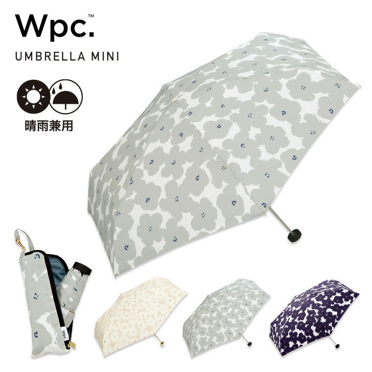 【春セール★50％オフ】ギフト対象【Wpc.公式】折りたたみ雨傘 ハナプリント ミニ【折りたたみ傘 折り畳み傘 レディース 晴雨兼用 UVカット 撥水 花柄 北欧風 テキスタイル 50cm 軽量 軽い おしゃれ ブランド かわいい 可愛い ガーリー ナチュラル カジュアル 上品】