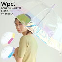 【Wpc.公式】［ビニール傘］ドームシャイニーアンブレラ DOME SHINY UMBRELLA【長傘 長雨傘 おしゃれ レディース 女性 長く使えるビニール傘 インスタ映え ドームシルエット キラキラ 母の日 プレゼント】 0513