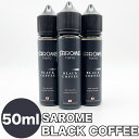 サロメ Sarome Tokyo 50ml Black COFFEE ブラックコーヒー 禁煙 節煙 電子タバコ VAPE 補助 ニコチンゼロ ノンニコチン フレーバー