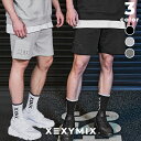 ゼクシィミックス メンズ xexymix mens ショートパンツ ショーツ スポーツウェア メンズ トレーニングウェア メンズ フィットネスウェア メンズ ラ...