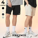ゼクシィミックス メンズ xexymix mens ショートパンツ ショーツ スポーツウェア メンズ トレーニングウェア メンズ フィットネスウェア メンズ ラ...