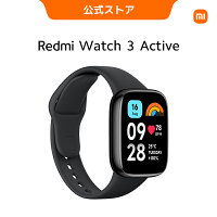 【3/21 20:00~3/28 01:59 27%OFF】＼楽天1位／Xiaomi Redmi Watch 3 Active スマー...