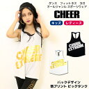 【40%OFF セール】オーバーサイズ タンクトップ【CHEER】[チアー] バックデザイン 箔プリント ビッグタンク【キッズ ダンス 衣装 ヒップホップ チア キッズ レッスン着 ノースリーブ ロングタ…