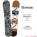スノーボード 板 メンズ レディース 単品 SPOON スプーン MEMORY ブランド スノボー 初心者 簡単 キャンバー ボード グラトリ カービング お洒...