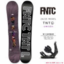 スノーボード 板 メンズ レディース 2点 セット FNTC TNT L グラトリ ダブルキャンバー ボード ビンディング 2025 スノボー 初心者 お洒落 ...