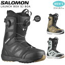 スノーボード ブーツ メンズ SALOMON サロモン LAUNCH BOA SJ ダイヤル ダイアル式 23-24 ソフトフレックス 25cm - 28.5cm お洒落 男性 黒 カーキ ブルー