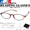 Belle et Claire(ベルエクレール) リーディンググラス 老眼鏡 フィッツ・オーバル クリアブラウン 度数：＋1.00〜＋3.50 9701